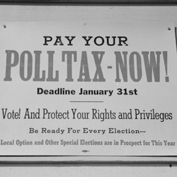 Pay Your Poll Tax Now!